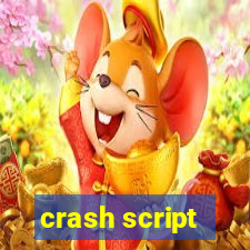 crash script